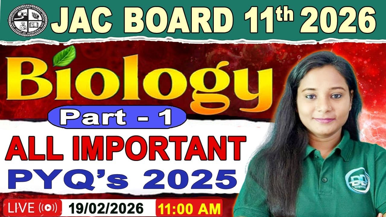 JAC Board Class 11 Biology 2026 🔥 | Biology Part-1 | Most Important PYQs 2025 | Biology by Bhawna M