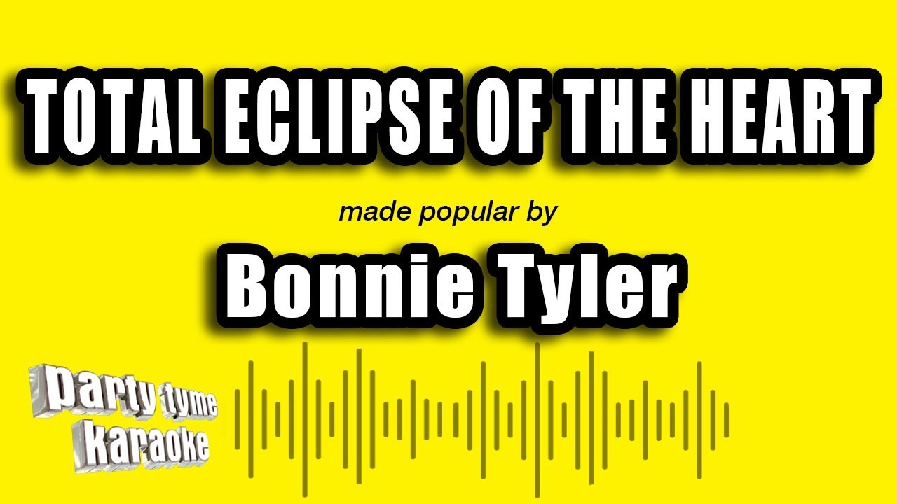 Bonnie Tyler - Total Eclipse of the Heart (Karaoke Version)
