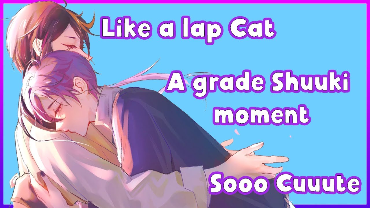 Intoxicated Shu Cuddles Uki IRL!!! - Shuuki Overload [NIJI EN]