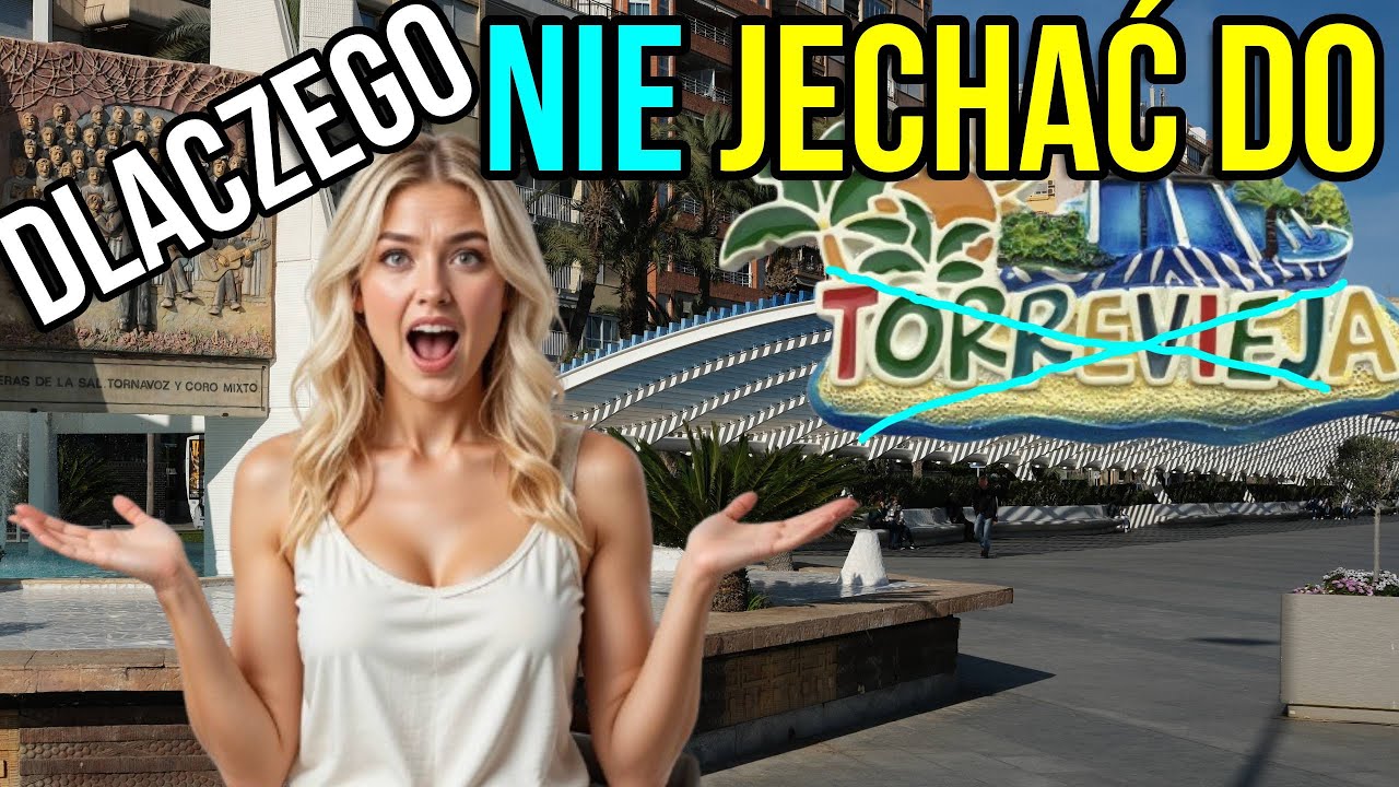 Dlaczego nie warto przyjechać do Torrevieja
