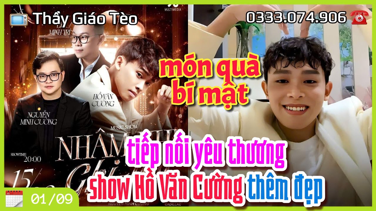 Tiếp nối y&ecirc;u thương cho show Hồ Văn Cường th&ecirc;m đẹp: M&oacute;n qu&agrave; b&iacute; mật