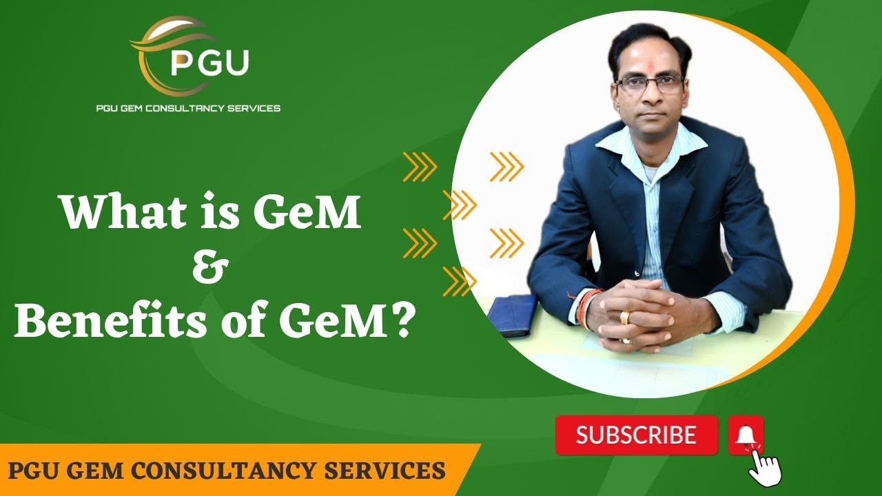 What is GeM & Benefits of GeM?