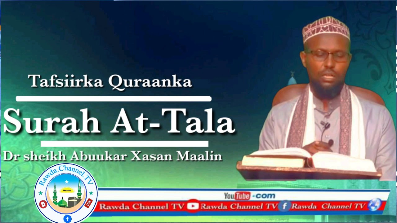 Tafsiirka Quraanka surat at-Talaq Dr sheikh Abuukar Xasan Maalin