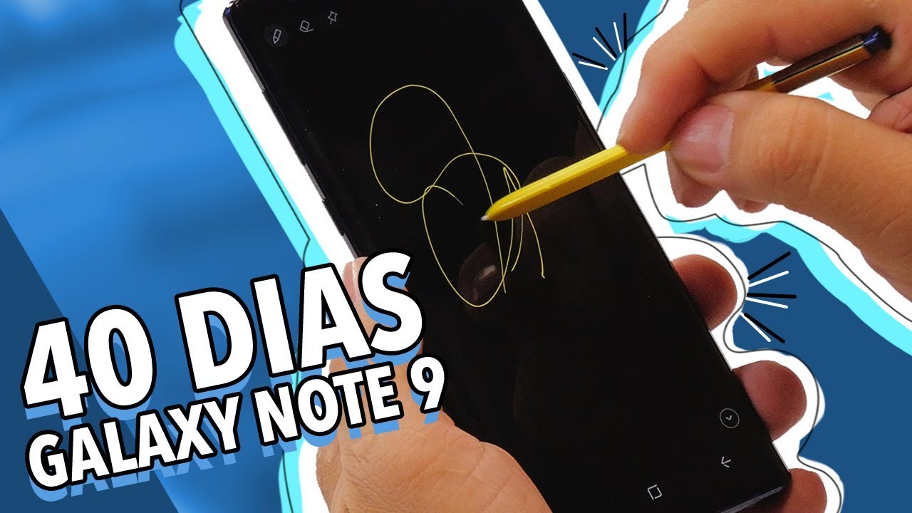 40 DIAS: GALAXY NOTE 9 E S PEN
