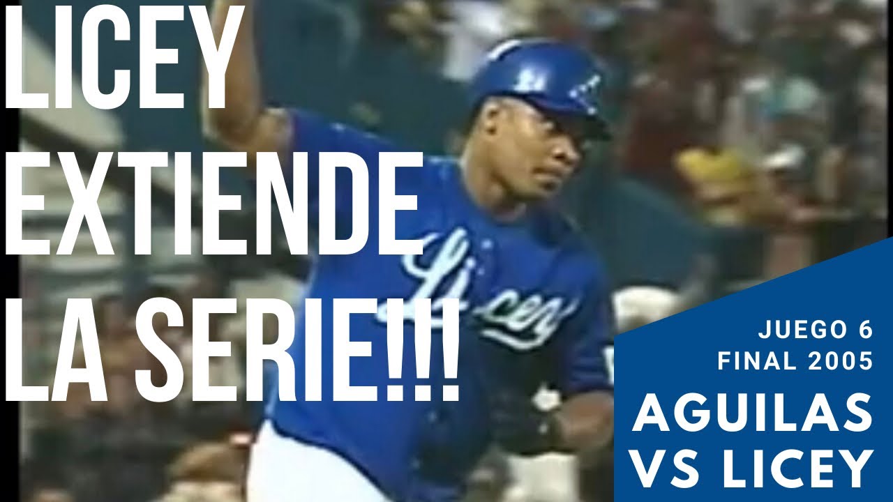 JUEGO 6 FINAL 2005 AGUILAS VS LICEY