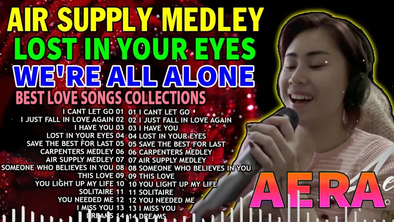 AERA NEW COVER BEST LOVE SONG COLLECTION - THE BEST OF AERA COVERS PLAYLIST 2024 - AIR SUPPLY MEDLEY
