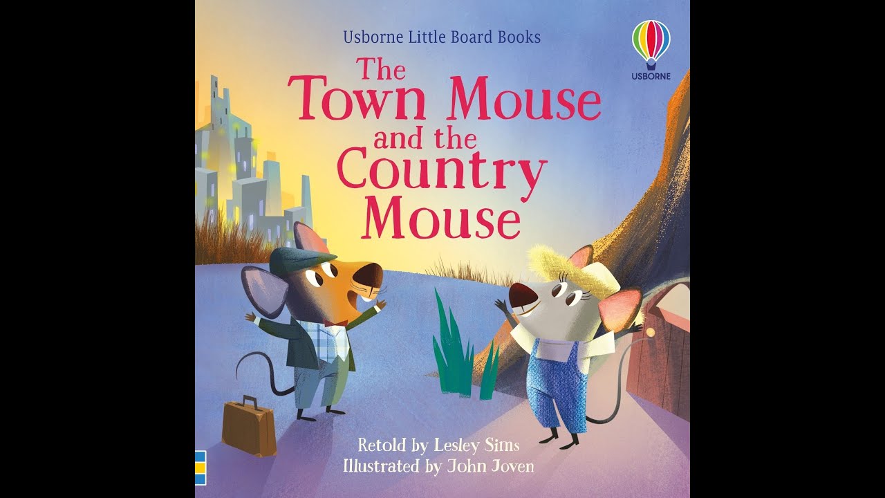 The Town mouse and the country mouse Usborne