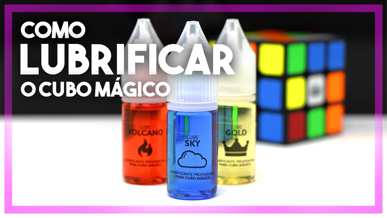COMO LUBRIFICAR O CUBO MÁGICO DE MANEIRA PROFISSIONAL