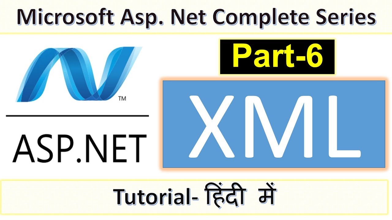 Part-6 ASP.NET Tutorial in Hindi- XML, XML Structure, Schema, DTD, Validator