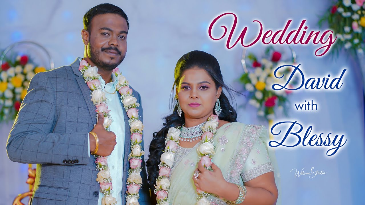 David + Blessy | Cinematic Wedding Story | Welcome Studio...
