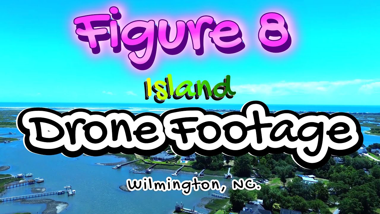 Wilmington, NC. Figure 8 Island from Drone.