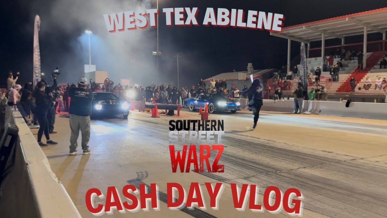 SOUTHERN STREET WARZ @ WEST ABILENE RACWAYS 🔥🔥🔥🔥