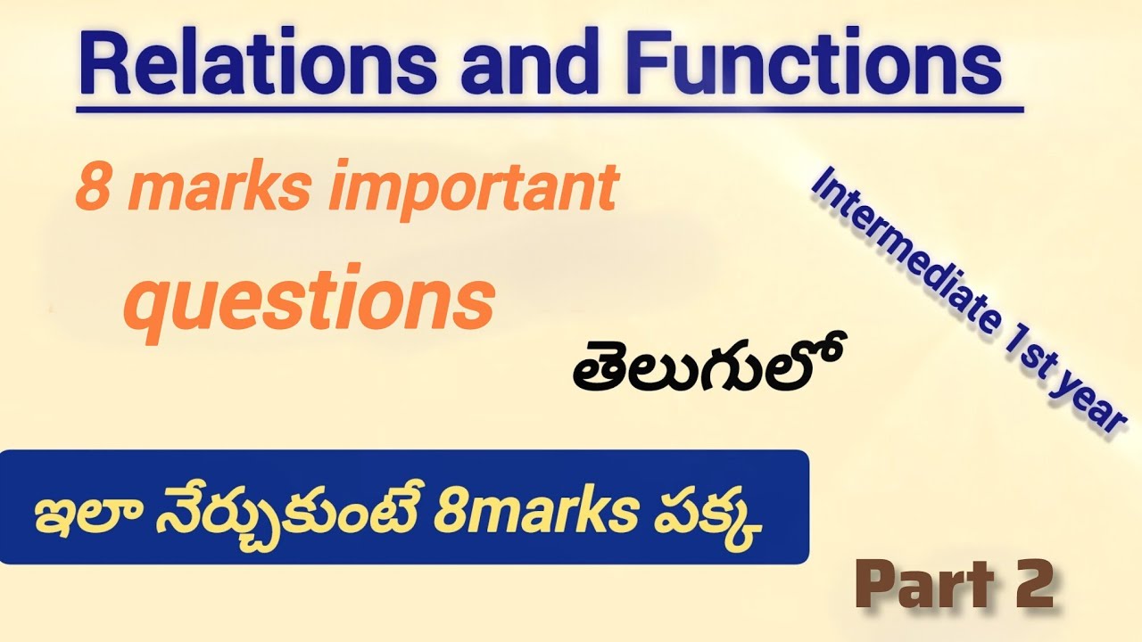 Relations and functions 8marks important questions || Square Maths Academy 1729