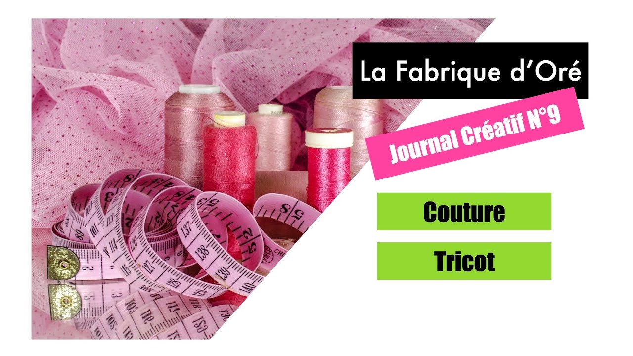 Journal créatif 9 ... au complet ! :) - Tricot et couture