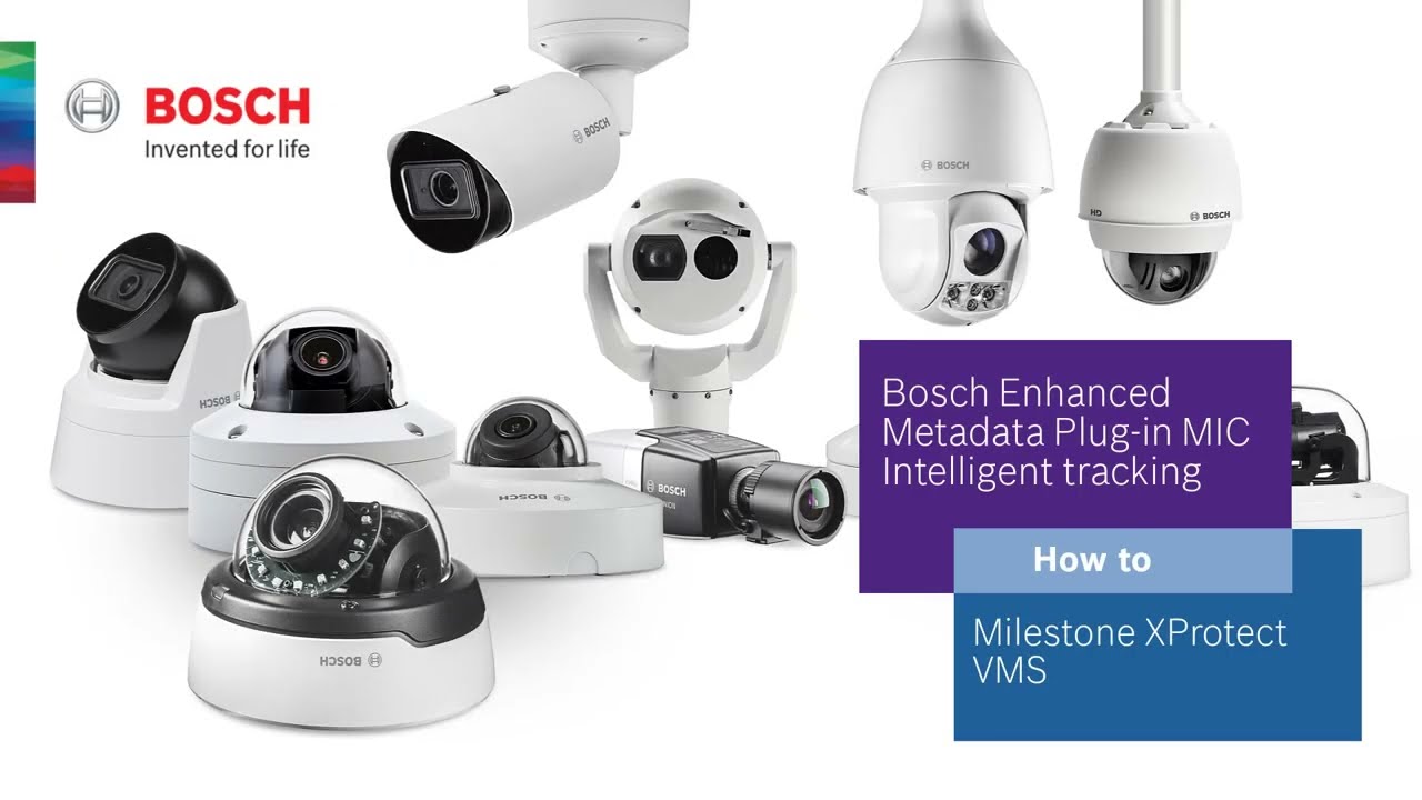 Bosch Security - How to use Bosch Enhanced Metadata Plug-in Intelligent Tracking