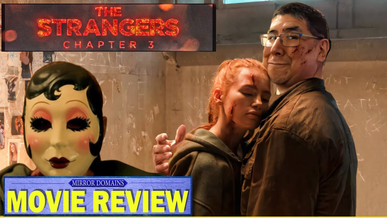 The Strangers Chapter 3 Review | A Terrible Finale… But I’m Glad It’s Finally Over