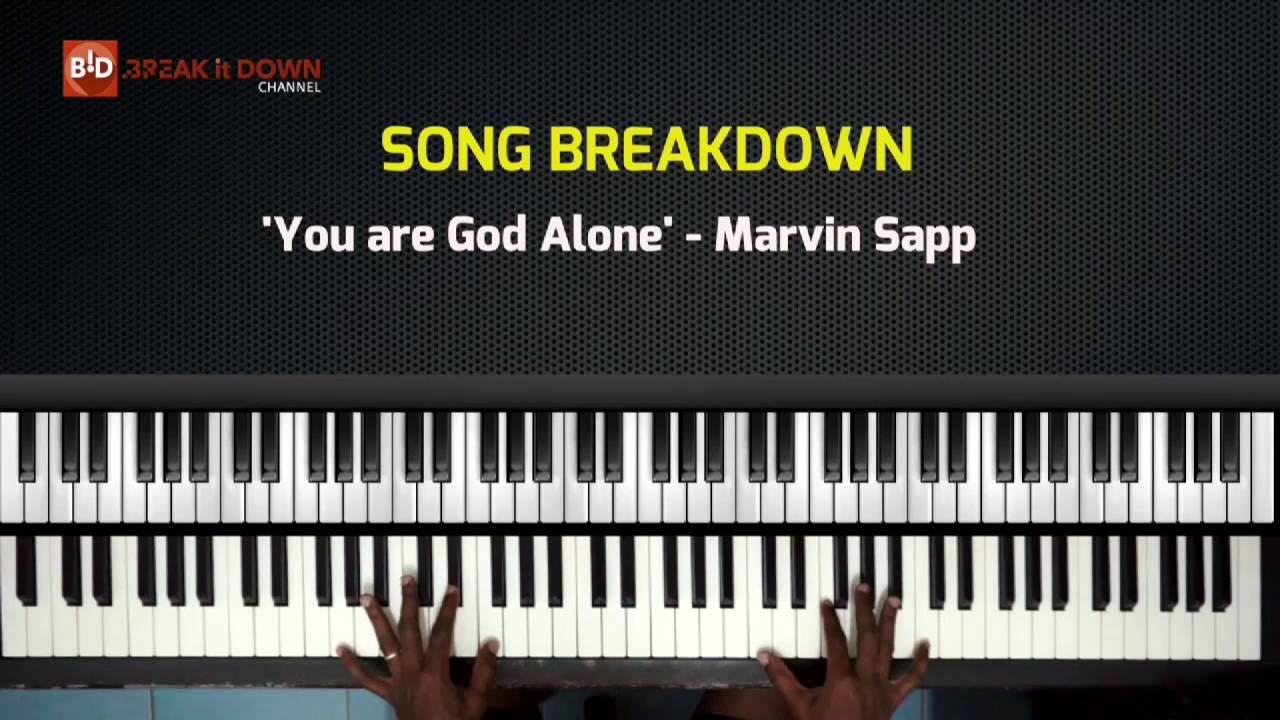 BreakitDown - 'You are God Alone' - Song Breakdown - Part 2