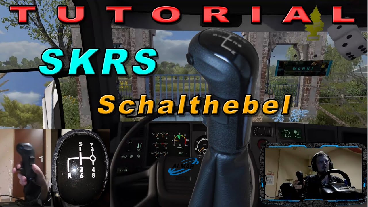 Tutorial 💥 SKRS Schalthebel - Montage, Einrichtung & Gameplay - ETS2 & ATS | Deutsch