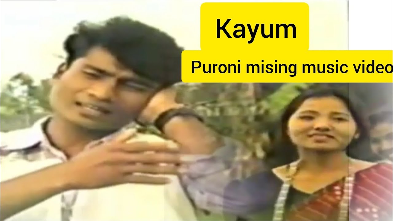 Kayum Mising puroni music video hd 🤓🤓 ll