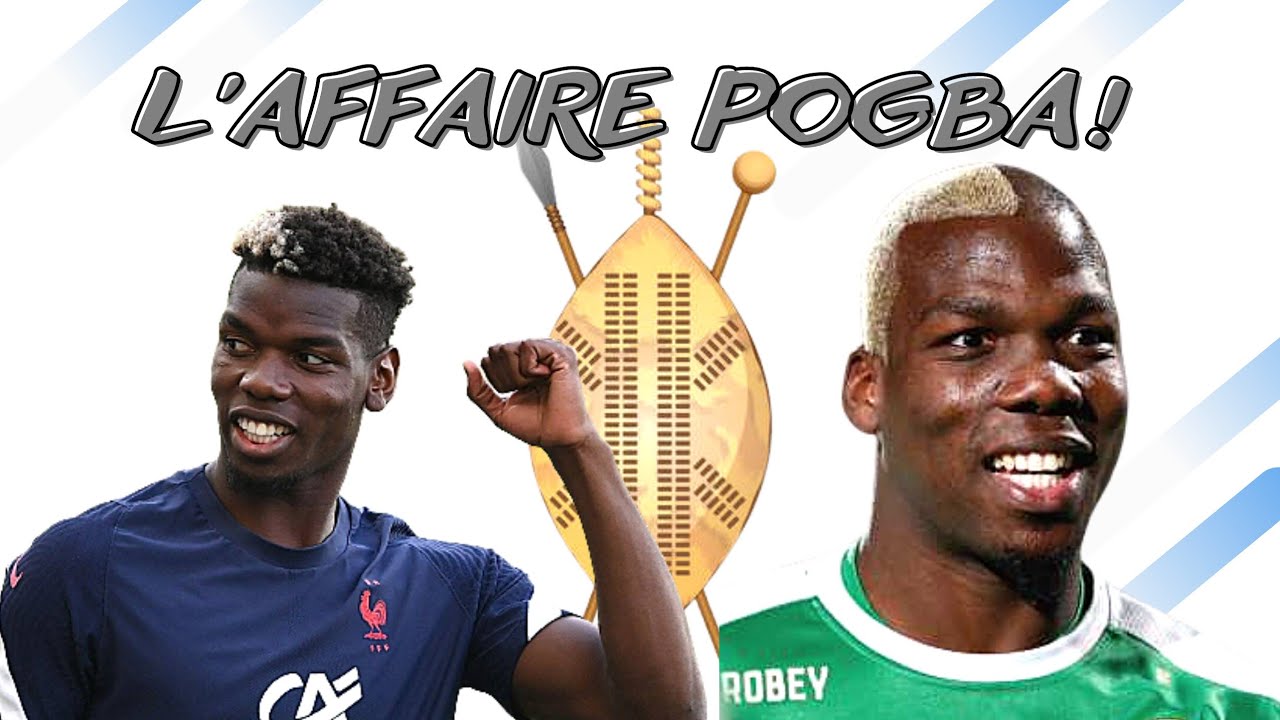 L'affaire Paul Pogba! 