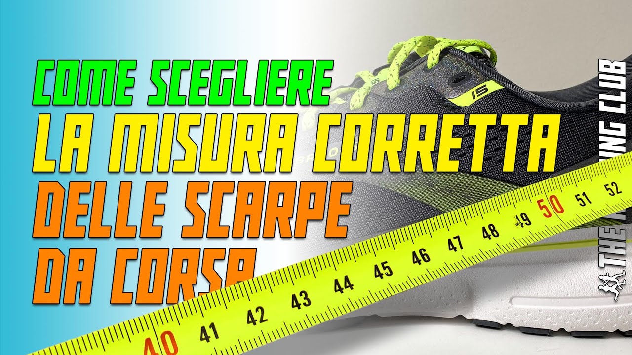 Come scegliere la misura corretta delle scarpe da corsa
