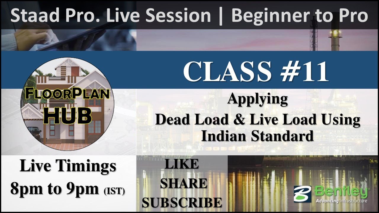 Staad Pro. Live Session #11 | Applying Dead Load  and Live Load