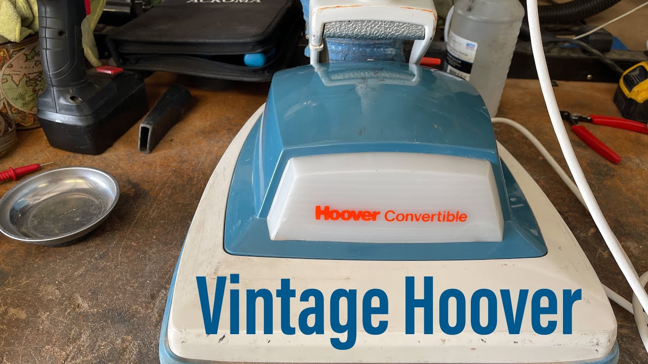 Saving a Vintage Hoover Convertible