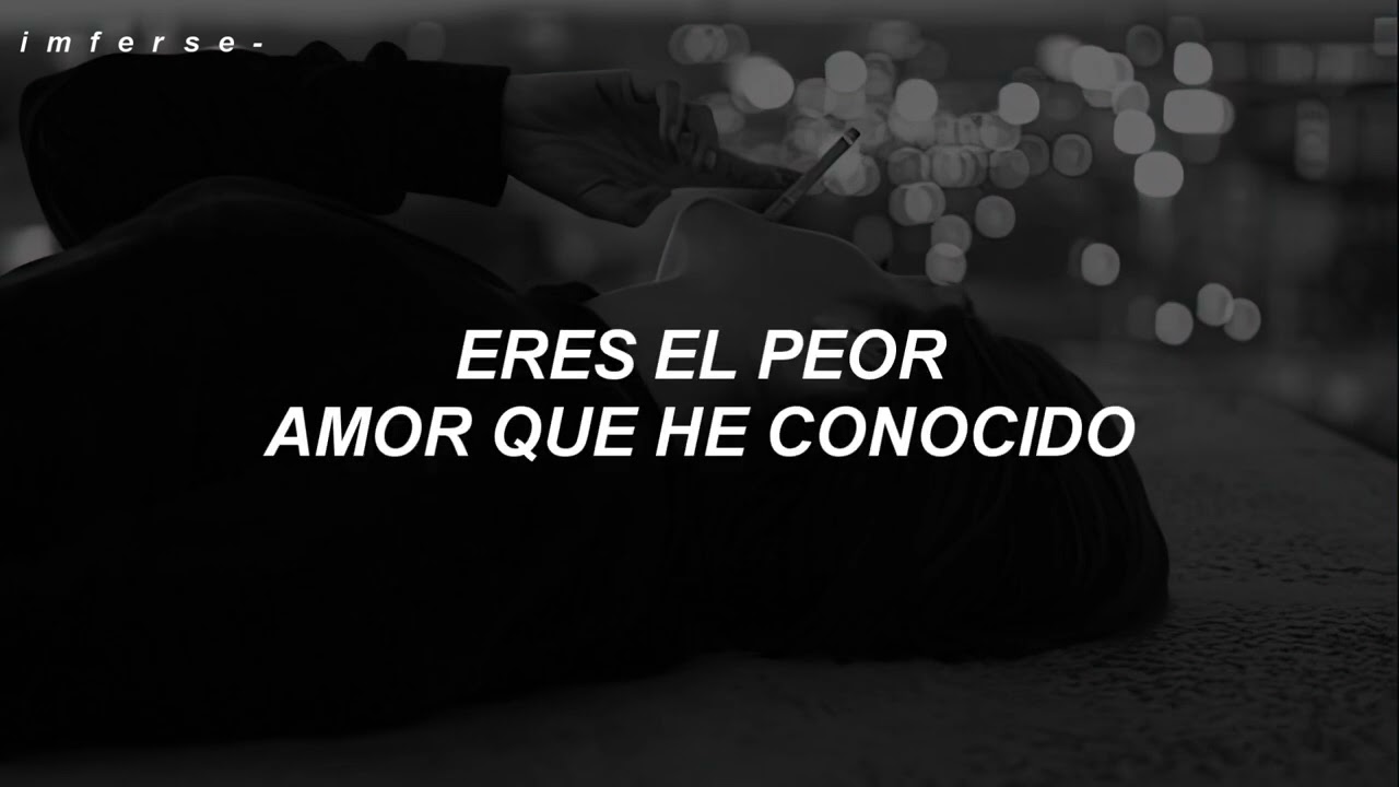 eres el peor amor que he conocido (Letra/Lyrics) // Ha*Ash - Ex de Verdad