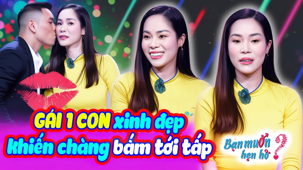 GÁI 1 CON xinh đẹp LỠ LẦN ĐÒ vì mâu thuẫn mẹ chồng được BỐ 2 CON bấm nút tới tấp | Bạn Muốn Hẹn Hò