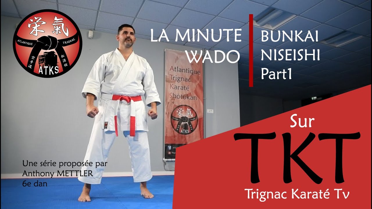 LA MINUTE WADO / BUNKAI NISEISHI - Partie 1