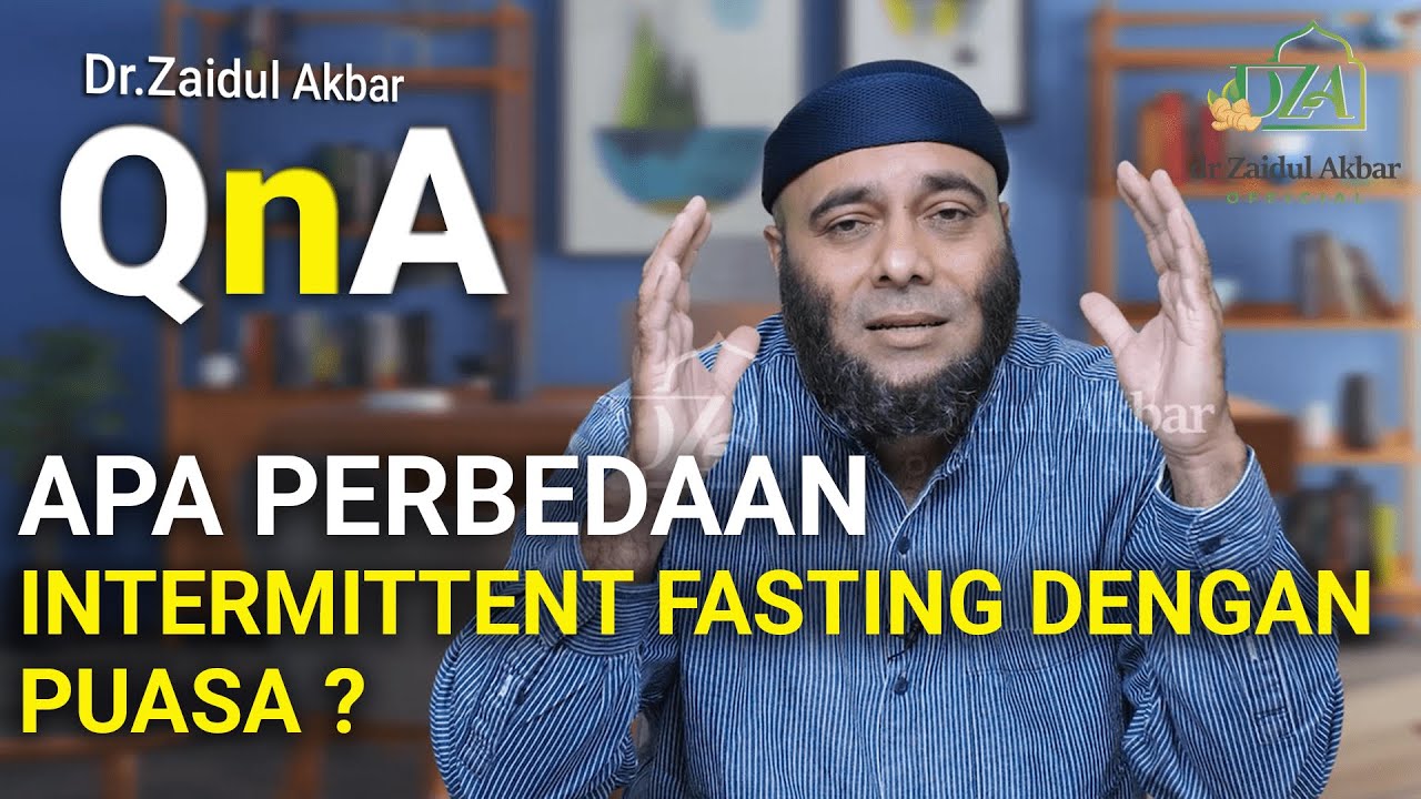 Apa Perbedaan Intermittent Fasting Dengan Puasa - dr. Zaidul Akbar Official