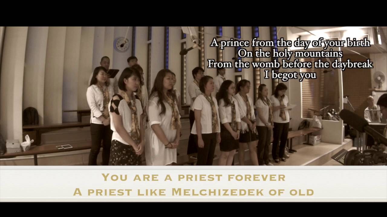 Psalm 109 You Are A Priest Forever VCC OLPS