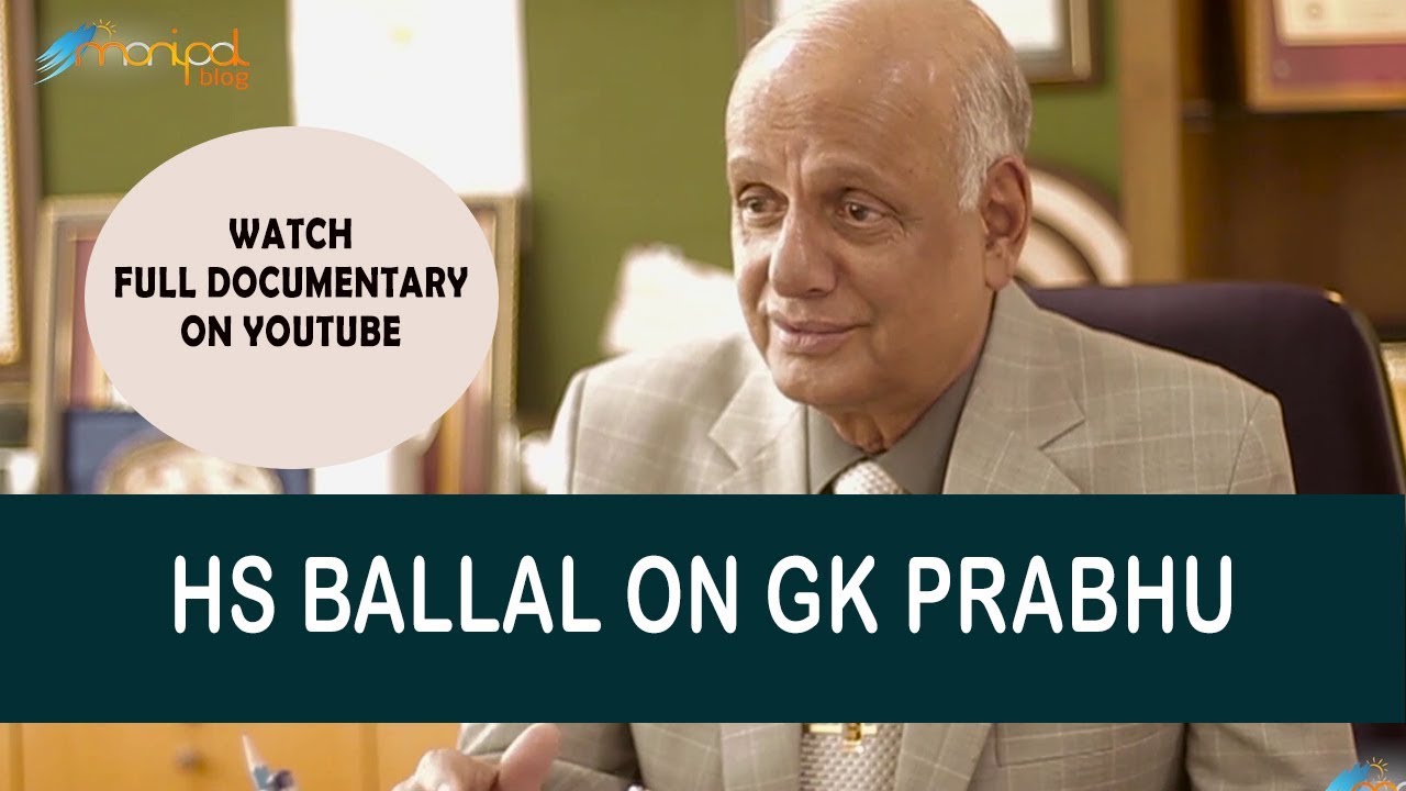 HS Ballal on GK Prabhu
