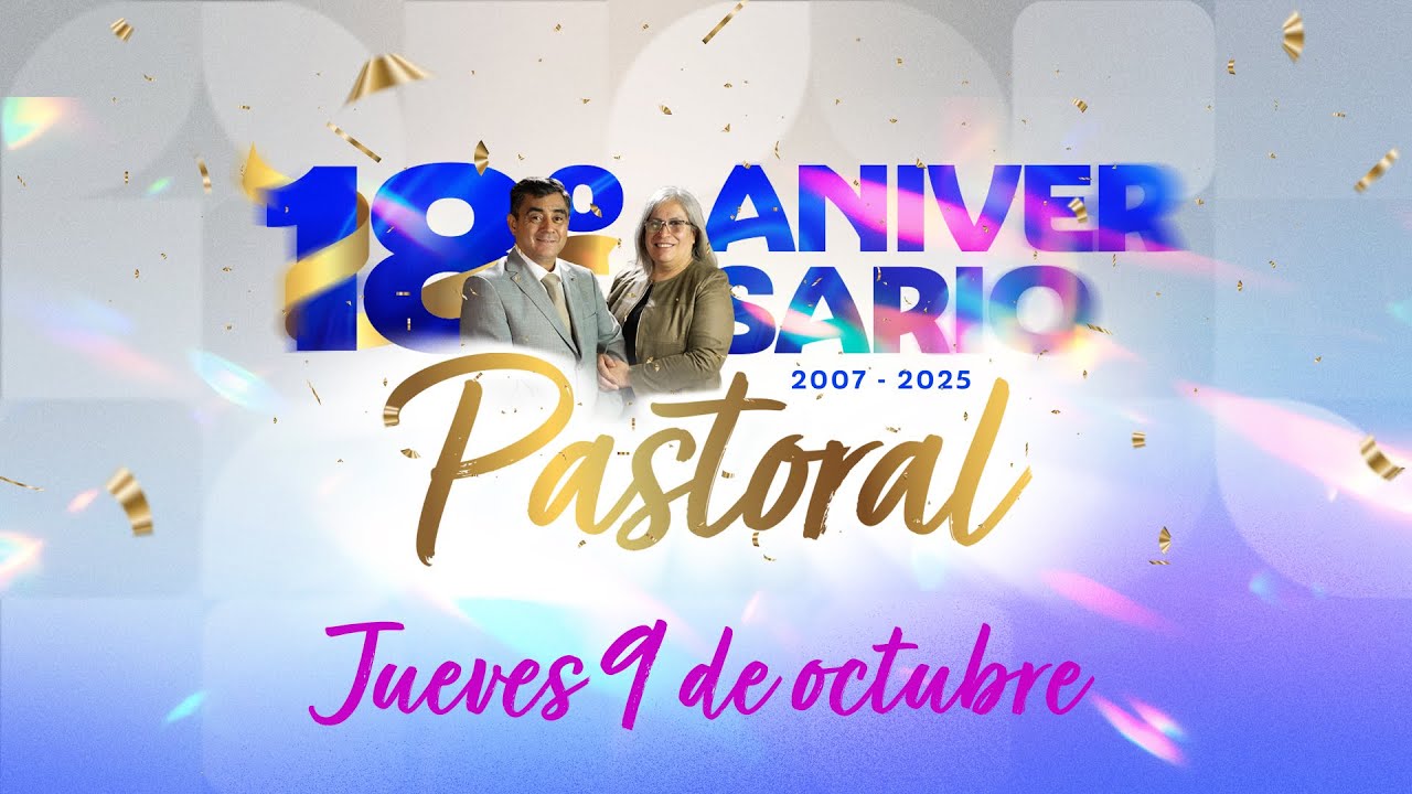 18º Aniversario  Pastoral IMPCH Talca 🔴 | jueves 9 de octubre