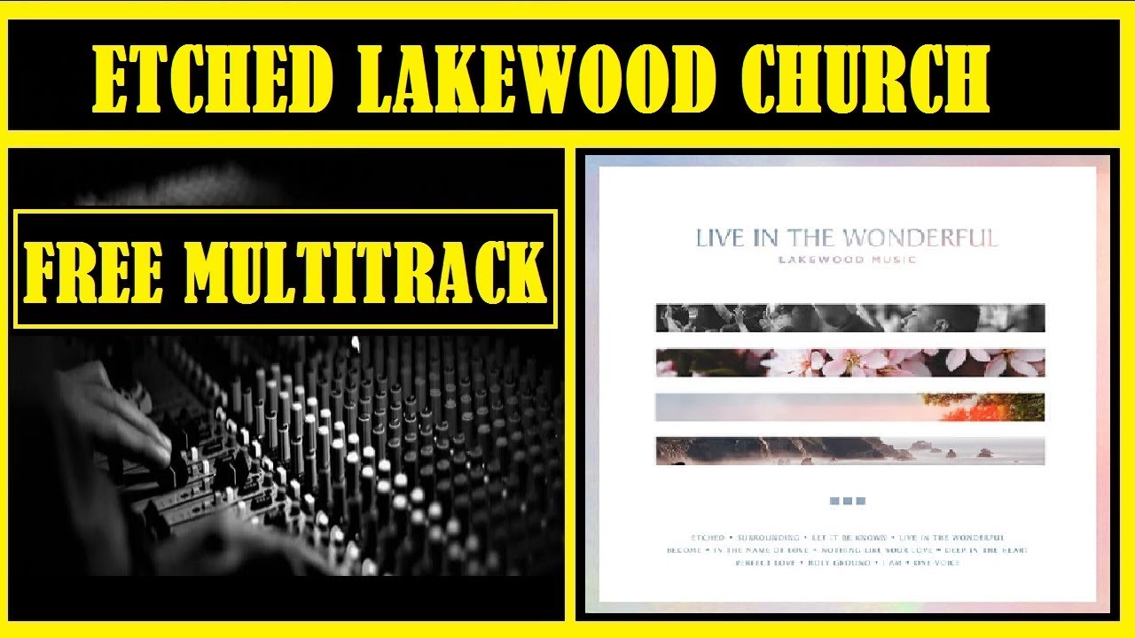 FREE MULTITRACK ETCHED ( MARCADO ) LAKEWOOD CHURCH