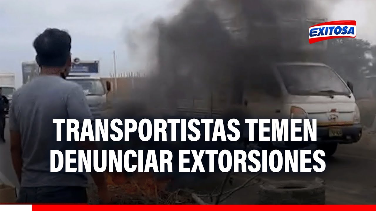 🔴🔵Transportistas temen denunciar por presunta alianza entre extorsionadores y un sector de policías
