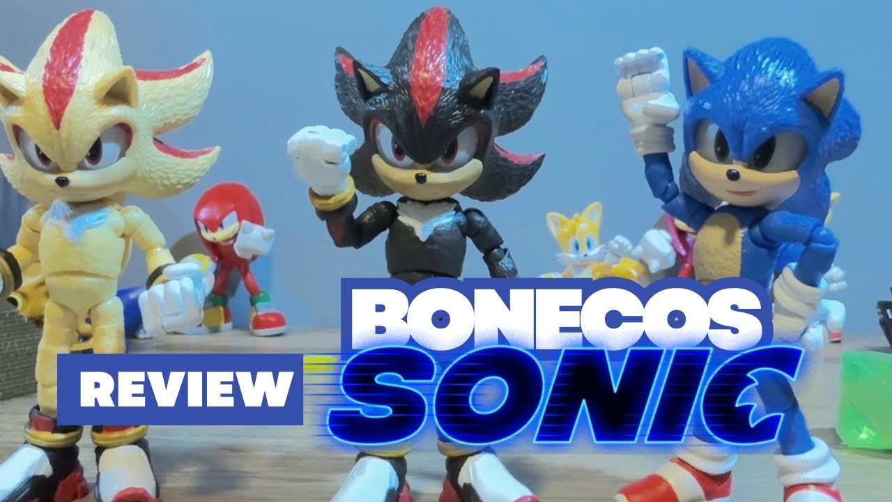 Review detalhada dos 3 bonecos Sonic, Shadow e Super Shadow do filme Sonic 3 (jakks pacific)