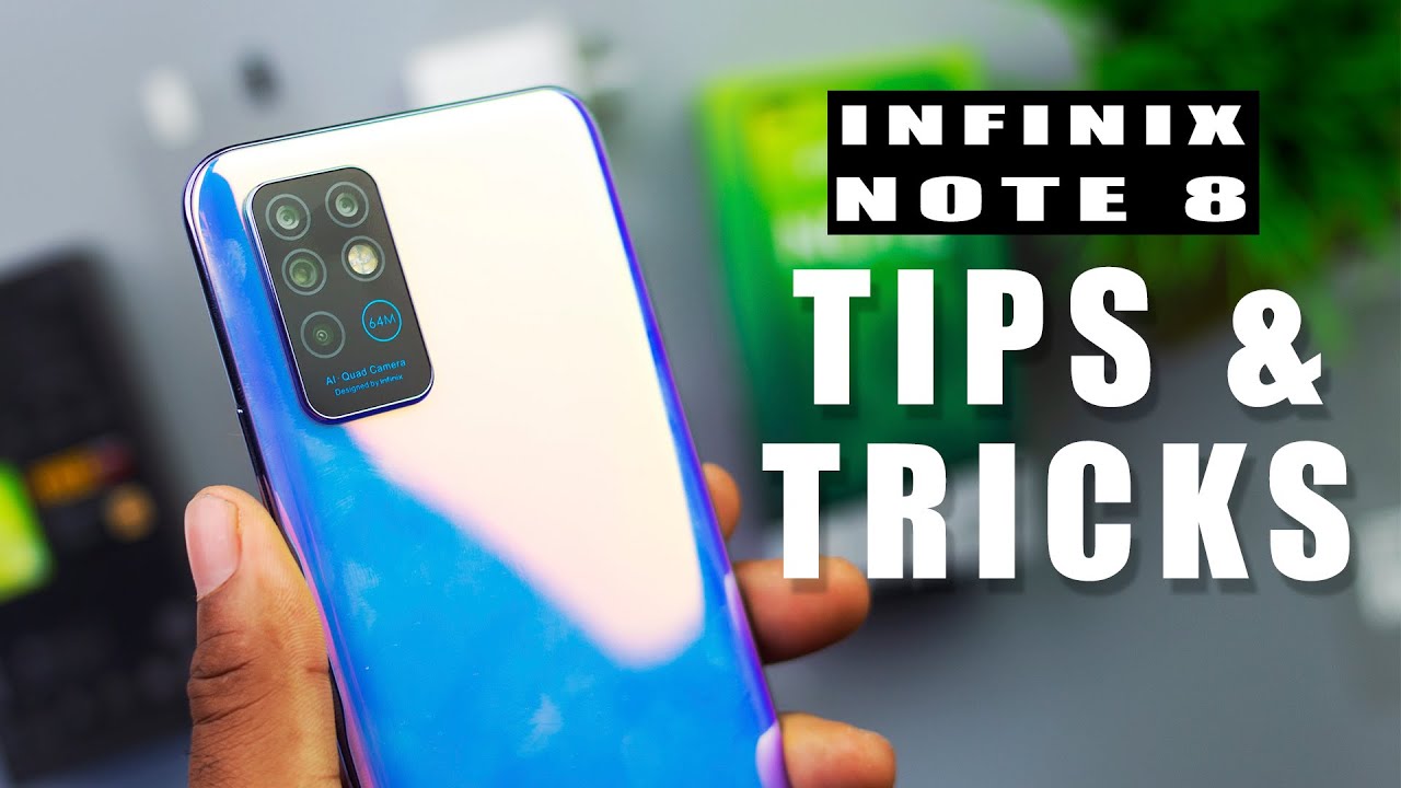 Infinix Note 8: 14 Tips & Tricks to Make the Infinix Note 8 BETTER