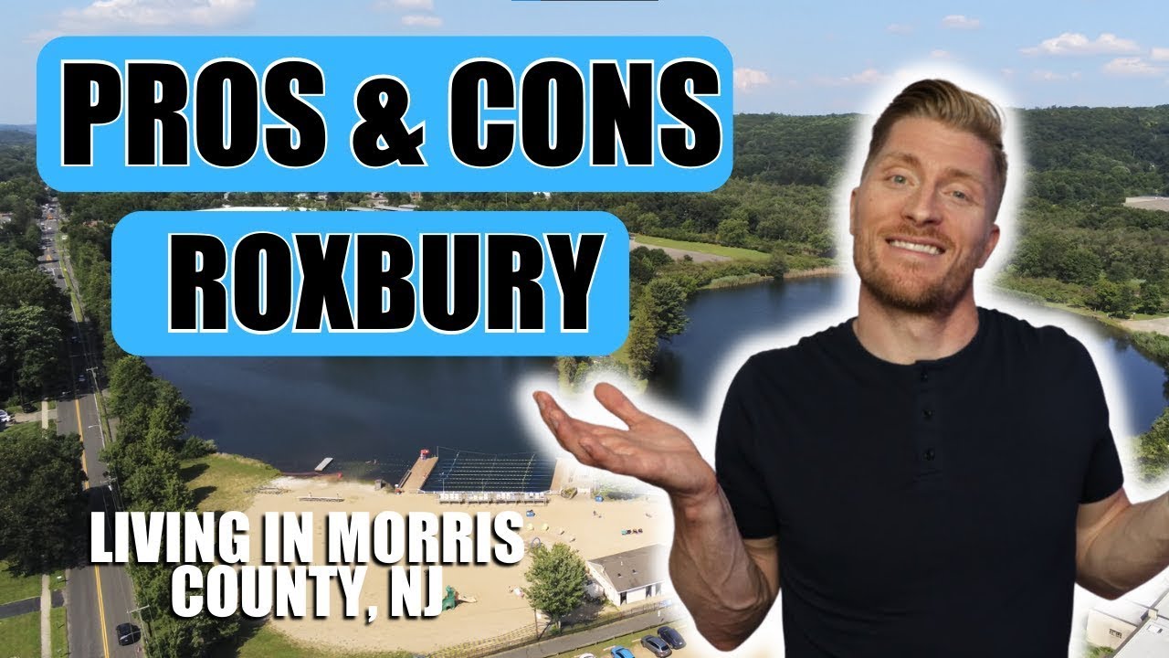 Living in Roxbury, New Jersey | Pros and Cons