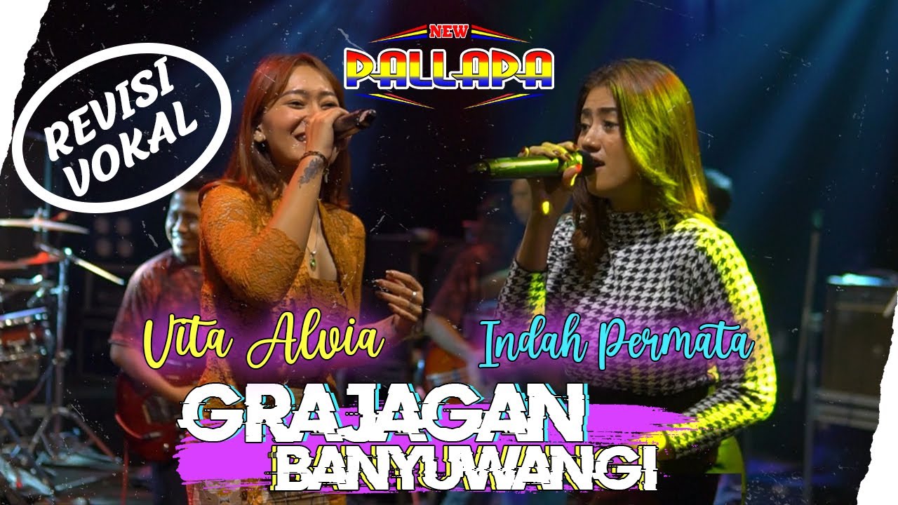 NEW PALLAPA - Grajagan Banyuwangi - Vita Alvia ft Indah Permata REVISI VOCAL
