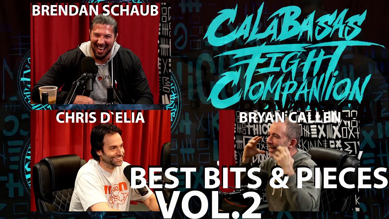 Best Of Calabasas Fight Companion UFC 269 - Chris D`Elia, Brendan Schaub & Bryan Callen Vol. 2