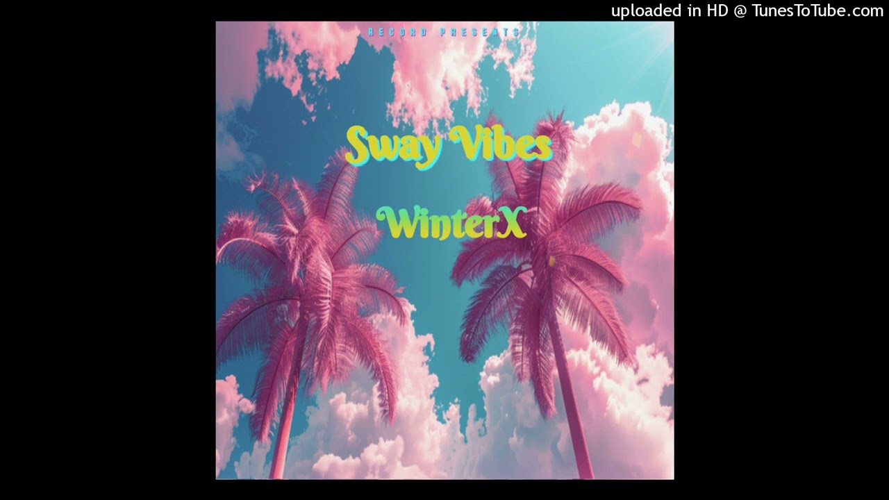 Sway Vibes Type Beat