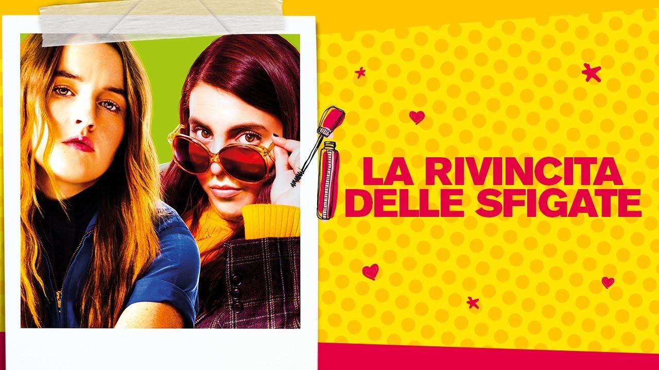 La rivincita delle sfigate - Migliori Amiche