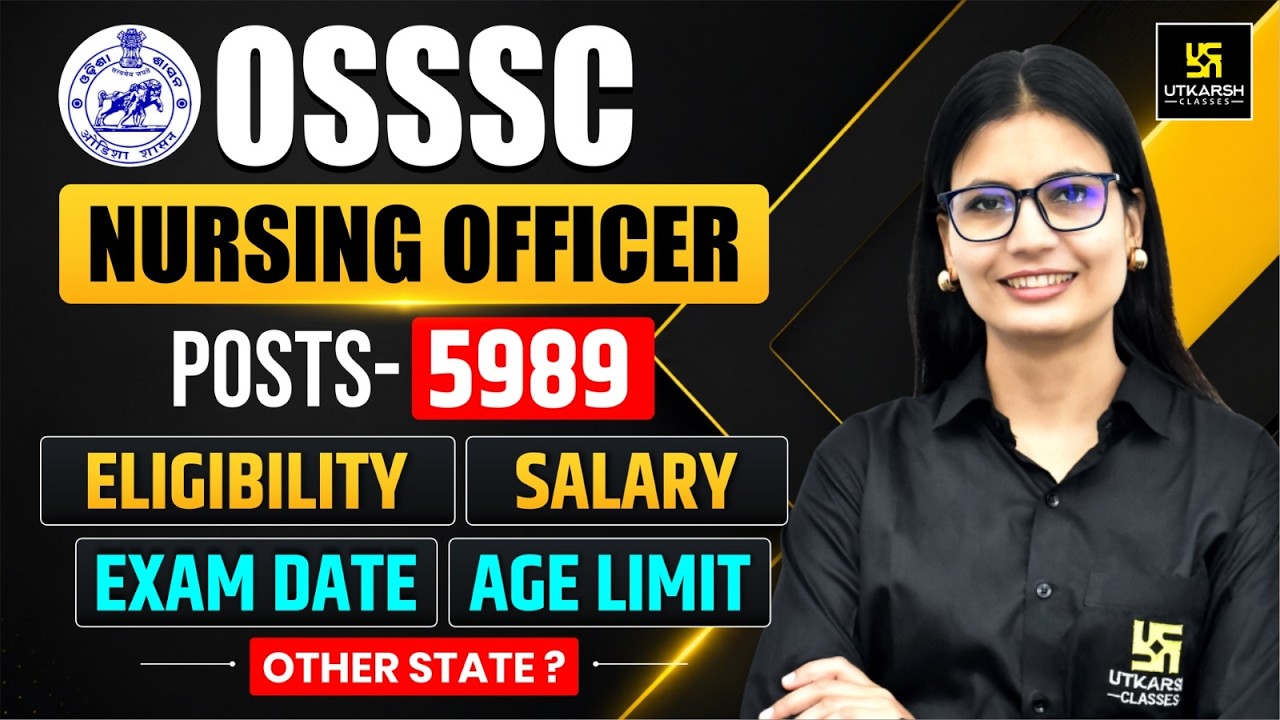 OSSSC Nursing Officer | 5989 Posts Eligibility, Salary, Exam Date, Age Limit Other State ? #ashamaam