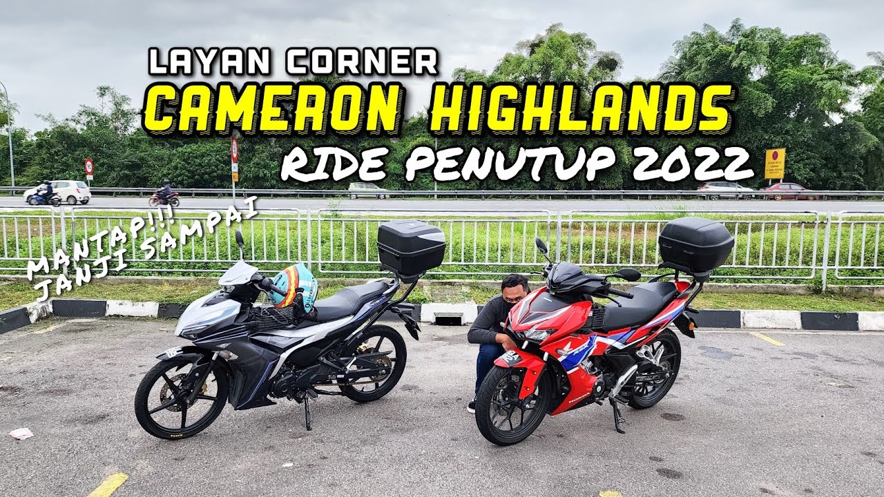 RSX  Y16zr naik Cameron Highlands | Ride Penutup 2022