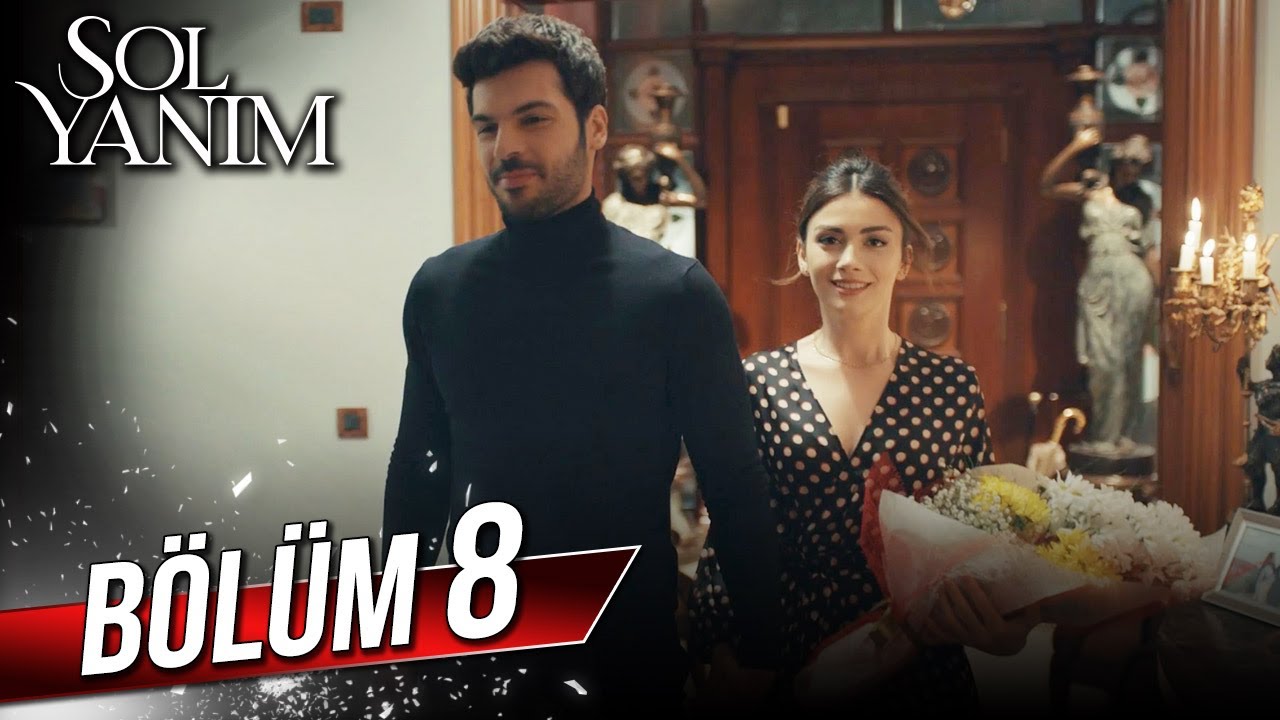 Sol Yanım 8. B&ouml;l&uuml;m🏆 (Full HD)