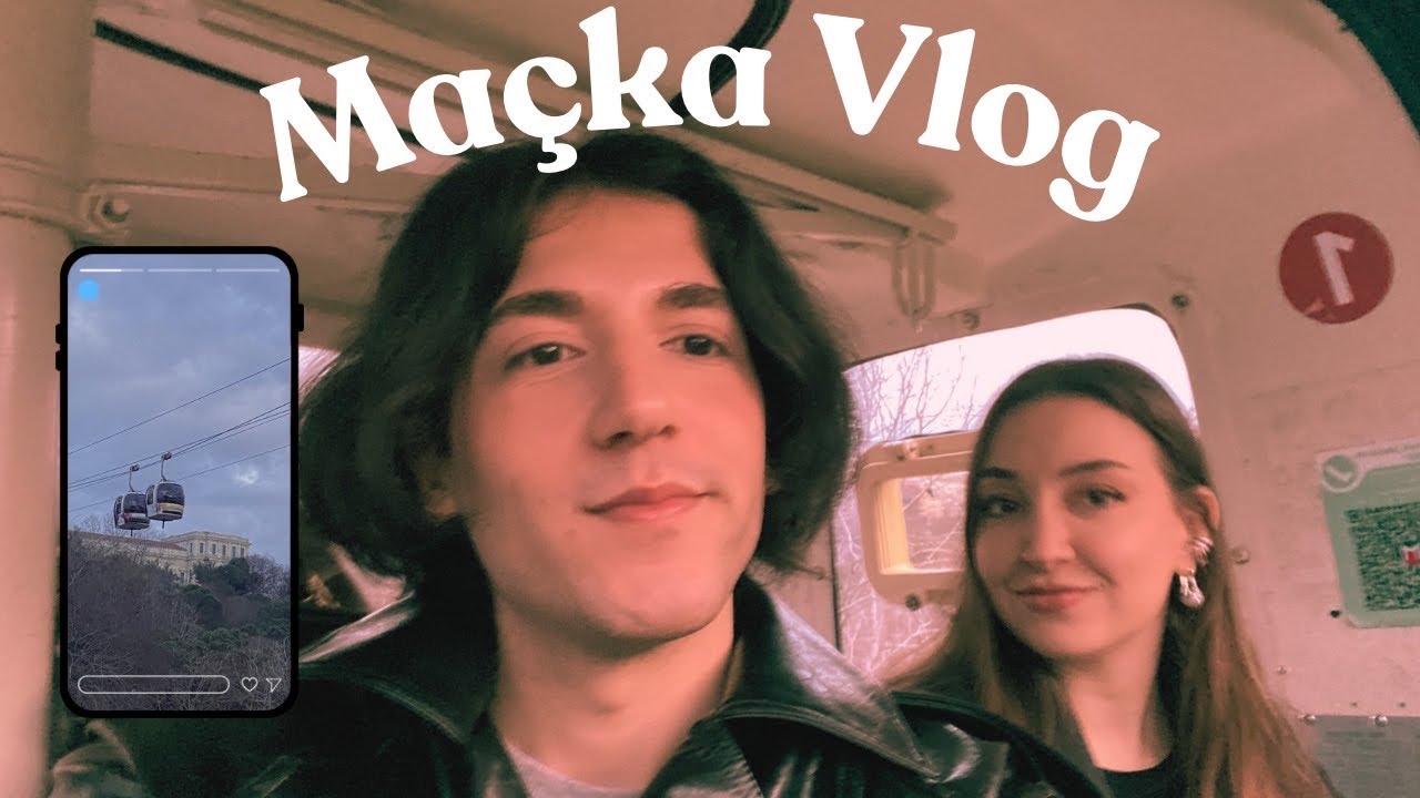 maçka vlog