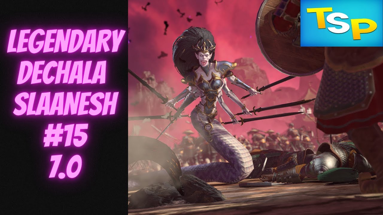 Legendary Dechala #15 (Slaanesh) 2025 7.0 -- No Mods -- Total War: Warhammer III