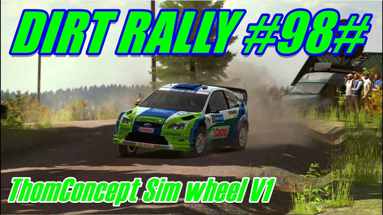 Dirt Rally #98# ThomConcept Sim wheel V1
