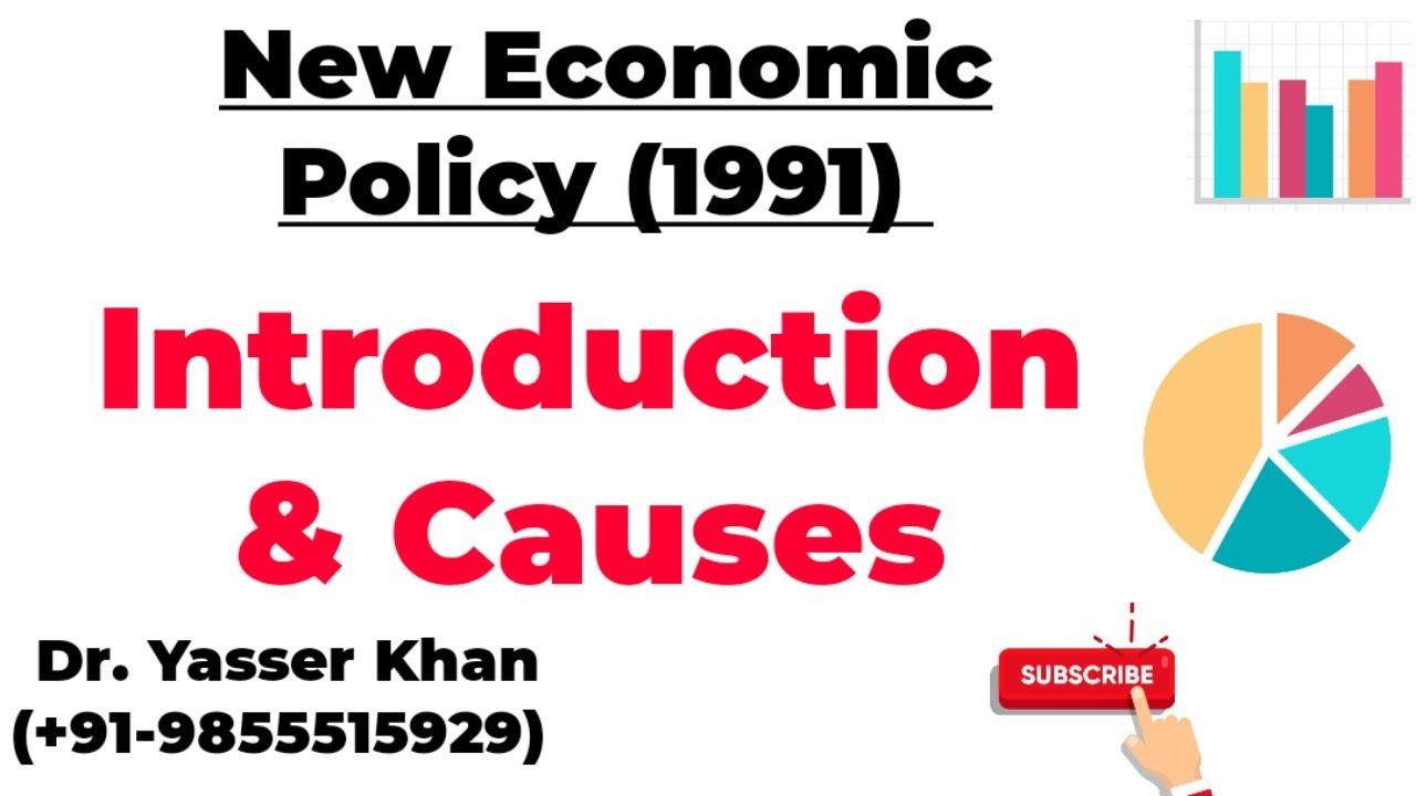 New Economic Police (1991) Or New Economic Reforms